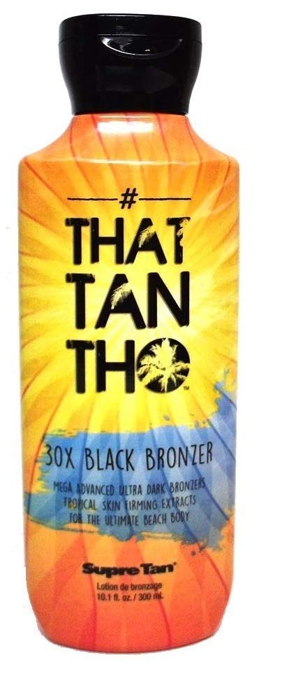 Supre#THAT TAN THO 30X Black Bronzer - 10.1 oz.