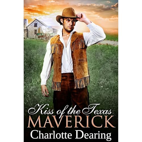 Kiss of the Texas Maverick by Charlotte Dearing episode artwork
