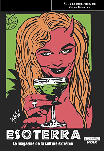 Amazon Com Esoterra Le Magazine De La Culture Extreme Camion Noir French Edition Ebook Hensley Chad Kindle Store