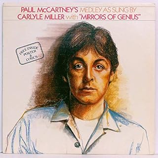 Alternative view of Paul McCartney's Medley As Sung By Carlyle Miller with 'Mirrors Of Genius' [Vinyl LP]