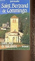 Saint-Bertrand-de-Comminges -Saint just de valcabrere 2708970224 Book Cover