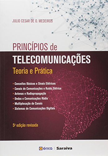Princípios de telecomunicações: Teoria e prática
