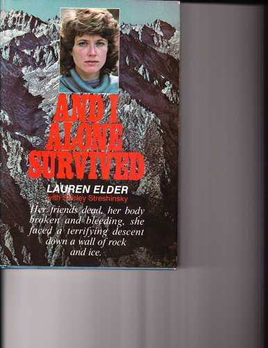 AND I ALONE SURVIVED By Lauren Elder - Hardcover
