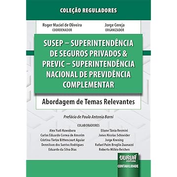 Capa do livro SUSEP - Superintendência de Seguros Privados & Previc - Superintendência Nacional de Previdência Complementar - Abordagem de Temas Relevantes - Coleção Reguladores