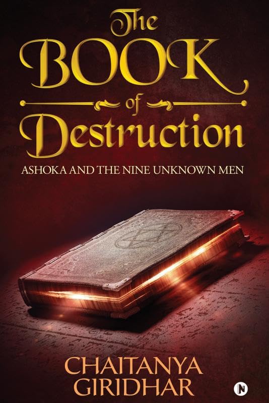The Book Of Destruction: Ashoka And The Nine Unknown Men Paperback – Big Book, 11 April 2019