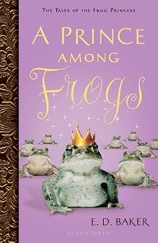 Paperback A Prince among Frogs (Tales of the Frog Princess) Book