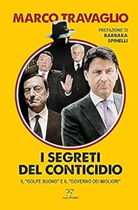 Vedi scheda su Amazon I segreti del Conticidio. Il «golpe buono» e il «governo dei migliori»