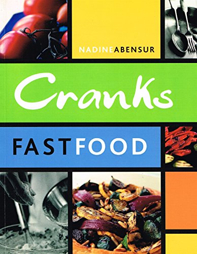 Cranks Fast Food: For Vitality And Health
