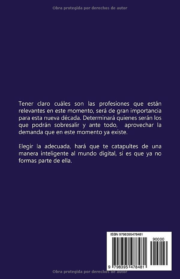 Miniatura 2 de Profesiones Digitales 21 profesiones rentables en esta nueva década (Spanish Edition)