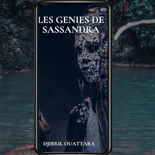 Les G&eacute;nies de Sassandra
