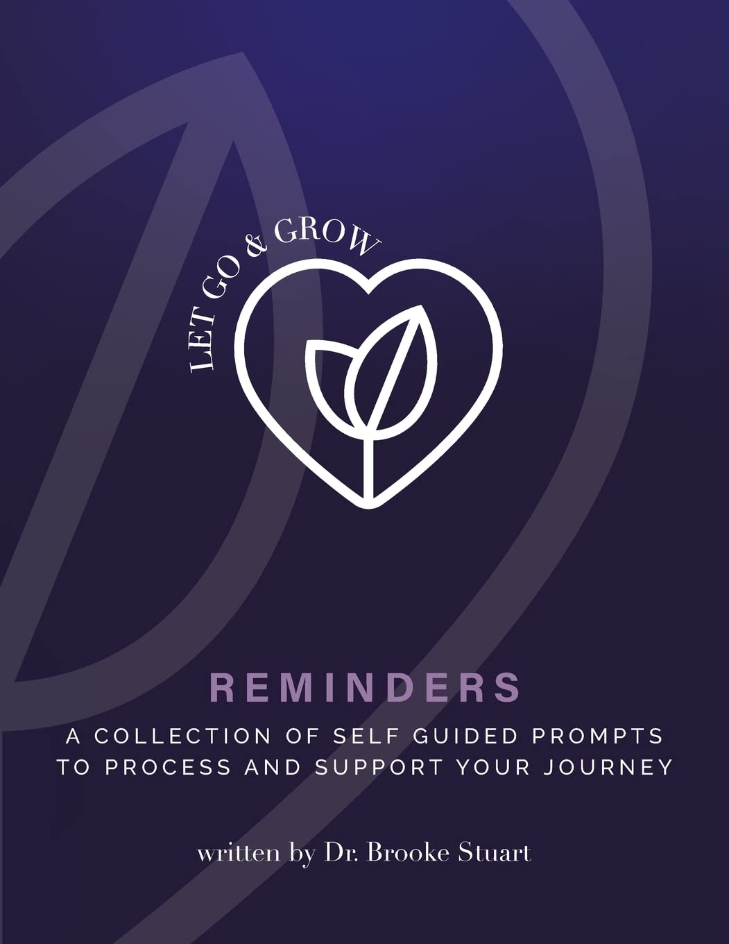 Let Go & Grow Reminders Workbook