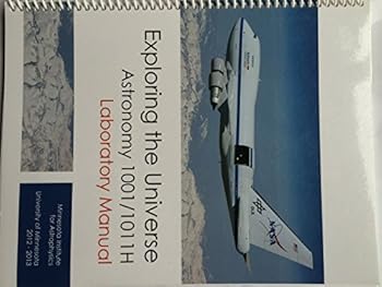 Spiral-bound Exploring the Universe: Astronomy 1001/1011H (University of MN) Book
