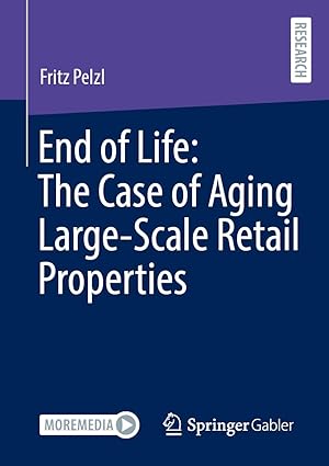 End of Life:The Case of Aging Large-Scale Retail Properties