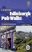Edinburgh Pub Walks (CAMRA's Pub Walks)