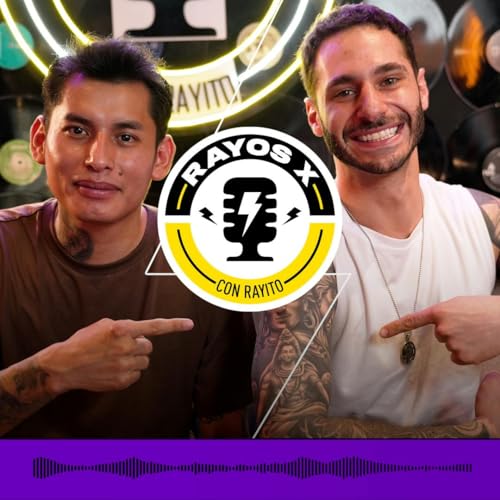 Tatuajes, errores y famosos: Steind González lo cuenta todo - Rayos X T.3 EP.4 Podcast Por arte de portada