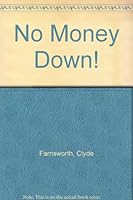 No Money Down! B001973GTK Book Cover