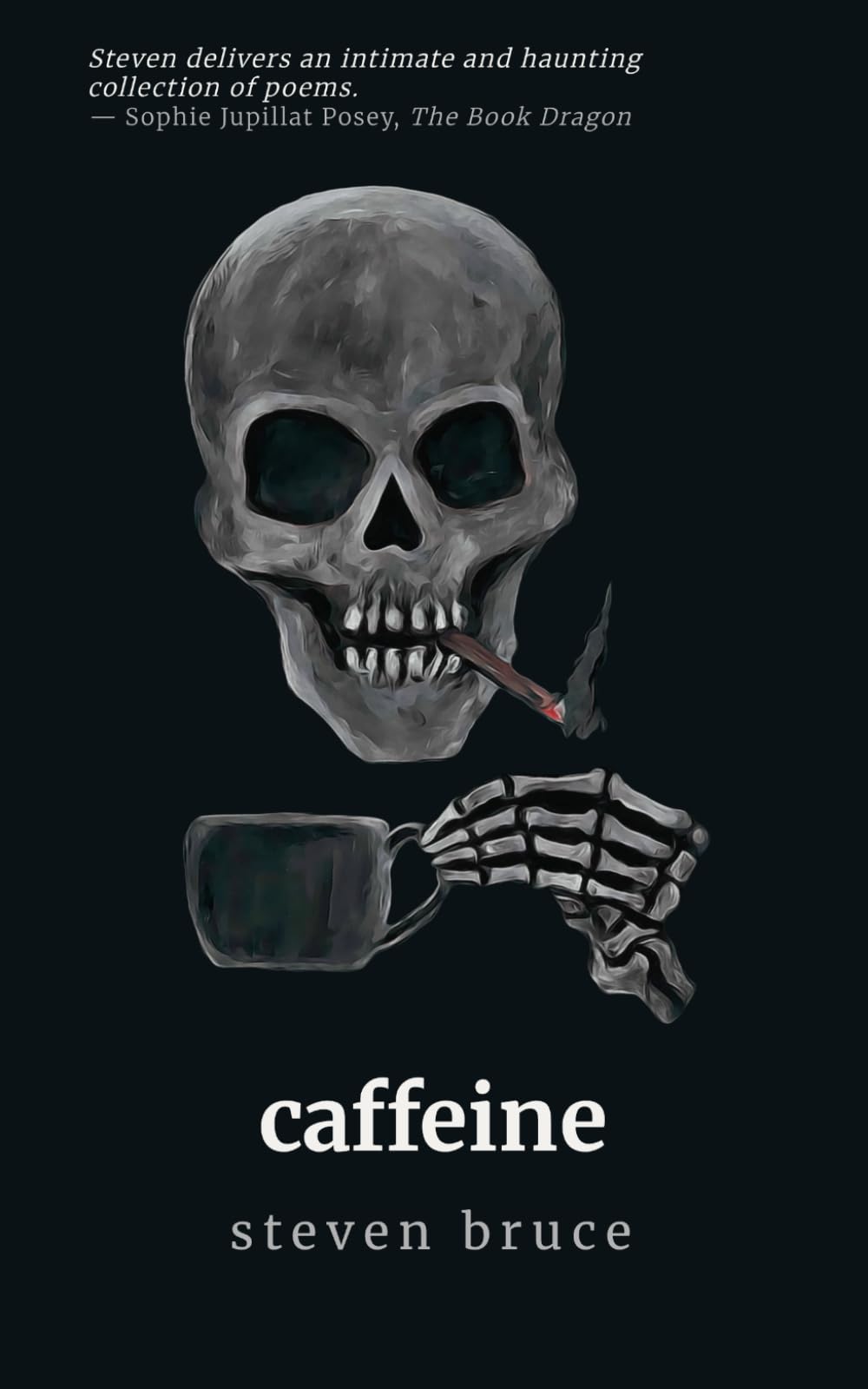 Caffeine: A Poetry Collection