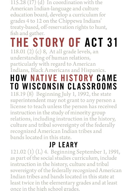 The Story of Act 31: How Native History Came to Wisconsin Classrooms
