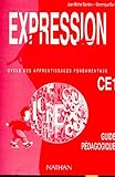  Expression écrite, cycle des apprentissages fondamentaux : CE1, guide pédagogique