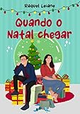 Quando o Natal chegar (Portuguese Edition)