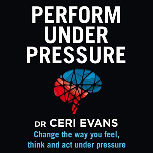 Perform Under Pressure by Ceri Evans episode artwork