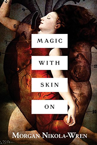 Magic with Skin On view 2