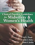 Clinical Practice Guidelines for Midwifery & Women's Health