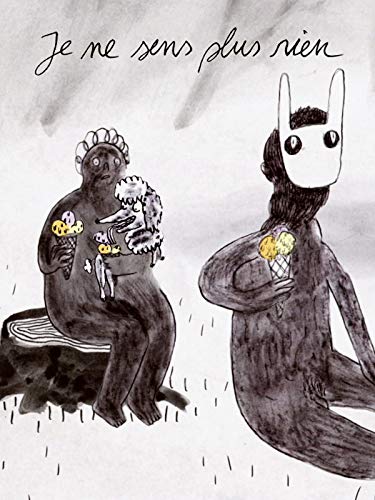 Je ne sens plus rien