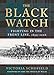 The Black Watch: Fighting in the Frontline 1899-2006