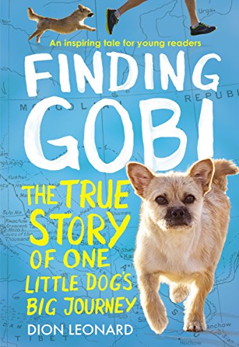 Télécharger Finding Gobi: Young Reader's Edition: The True Story of One Little Dog's Big Journey (English Editio Livre PDF Gratuit