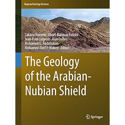 The Geology of the Arabian-Nubian Shield