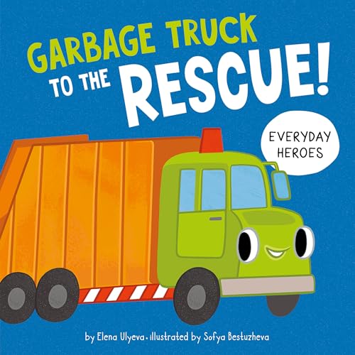 Garbage Truck to the Rescue Book