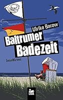 Baltrumer Badezeit: Inselkrimi 3864122023 Book Cover