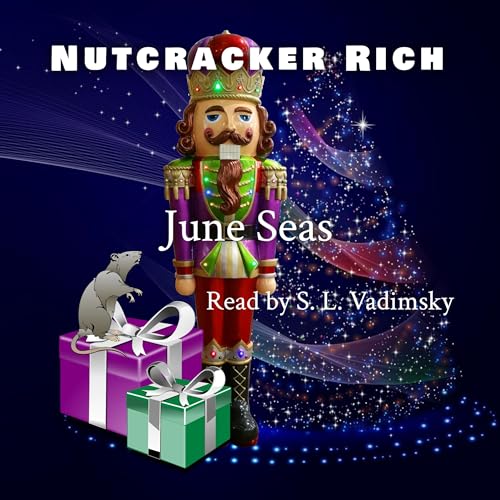 Nutcracker Rich | June Seas episode artwork