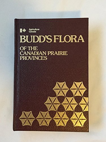 Télécharger Budd's Flora of the Canadian prairie provinces (Publication - Agriculture Canada ; 1662) Gratuit
