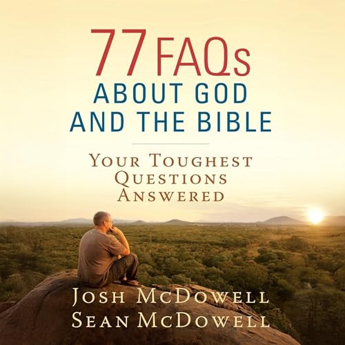 Page de couverture de 77 FAQs About God and the Bible