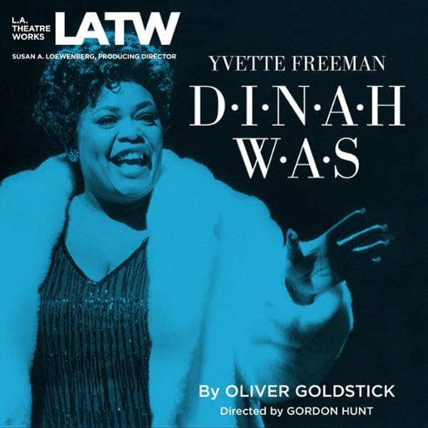 Dinah Was (Dramatization) by Oliver Goldstick