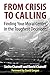 From Crisis to Calling: Finding Your Moral Center in the Toughest Decisions