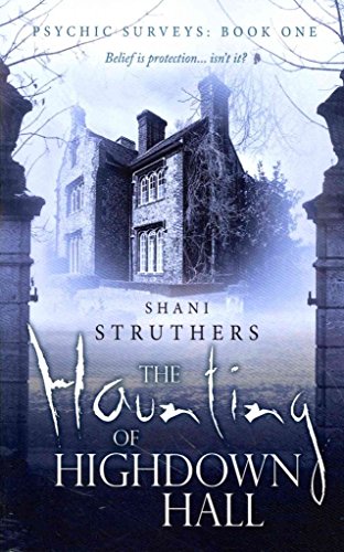 The Haunting of Highdown Hall