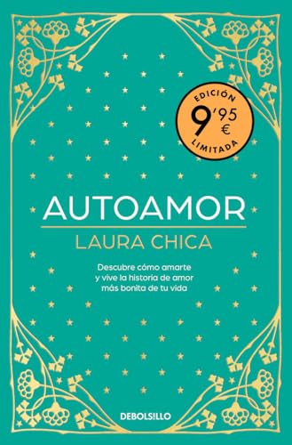 Autoamor (edición limitada): Descubre cómo amarte y vive la historia de amor más bonita de tu ...