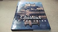 Chateaux of the Loire 0500236488 Book Cover