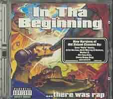洋楽 In Tha Beginning...There Was Rap Various Artists - In Tha BeginningThere Was R - Amazon