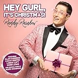 "Hey Gurl, It's Christmas!"