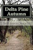 Delta Pine Autumn (The Delta Pine Series)