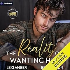 The Reality of Wanting Him Audiolibro Por Lexi Amber, Bec Benson arte de portada