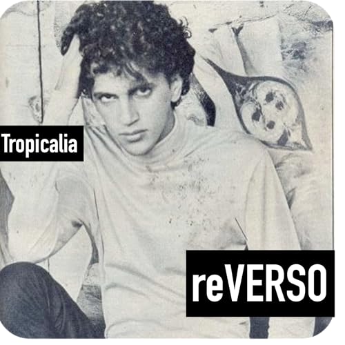 1968: la revolucionaria tropicalia brasile&ntilde;a