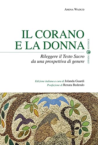 Il Corano e la donna: Rileggere il Testo Sacro da una prospettiva di genere