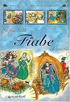 Le piu belle Fiabe classiche 8844016095 Book Cover