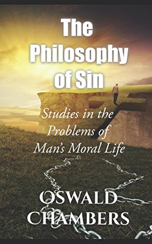 The Philosophy of Sin: Studies in the Problems ... 1520912595 Book Cover