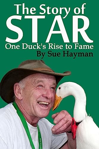 The Story of Star: One Duck's Rise to Fame